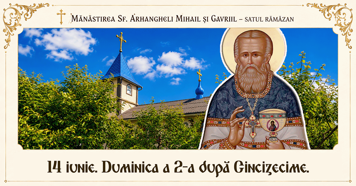 Duminica a 2-a după Cincizecime. Sfântul Drept Ioan de Kronstadt și drumul duhovnicesc al Postului Sfinților Apostoli